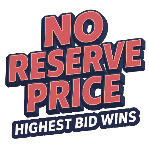 No Reserve - Highest Bid Wins